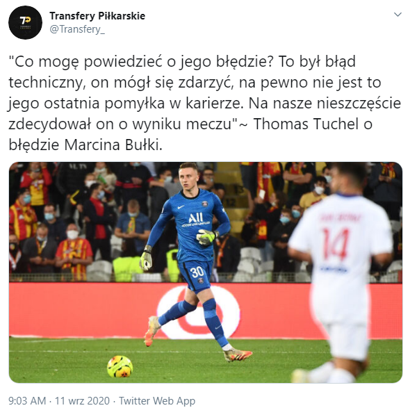 Tuchel SKOMENTOWAŁ błąd Marcina Bułki